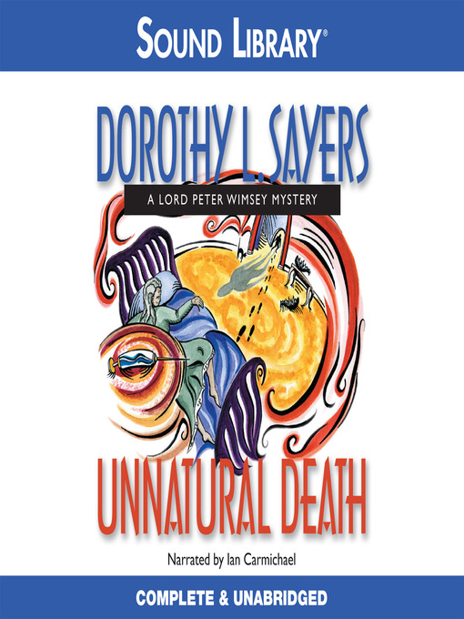 Title details for Unnatural Death by Dorothy L. Sayers - Wait list